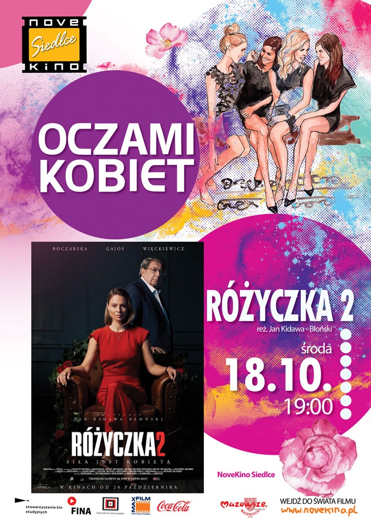 „RÓŻYCZKA 2”  w ramach Cyklu Oczami Kobiet  21 października o godzinie 19:00  w Novekino Siedlce!