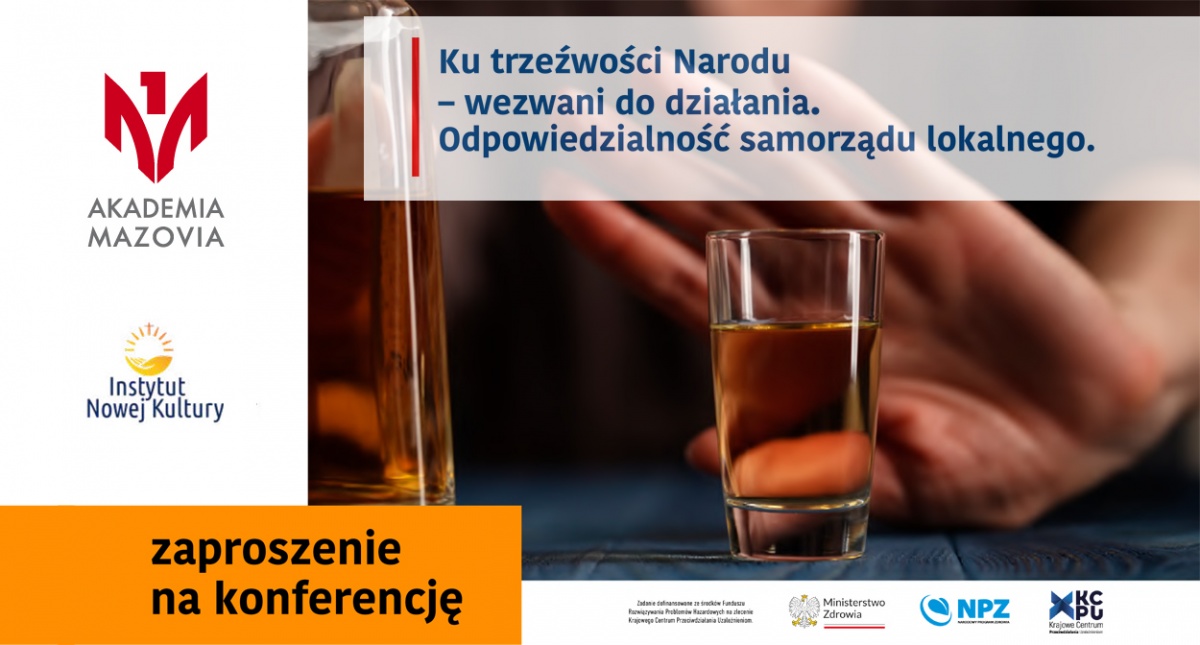 Weź udział w bezpłatnej konferencji ,,Ku trzeźwości Narodu – wezwani do działania. Odpowiedzialność samorządu lokalnego