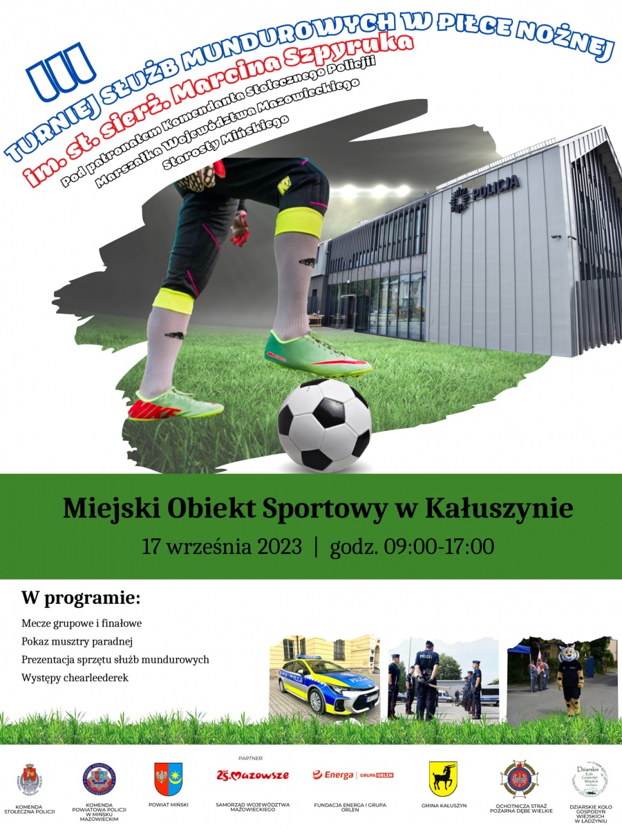 III Turniej Służb Mundurowych w Piłce Nożnej i II Piknik Bezpieczeństwa