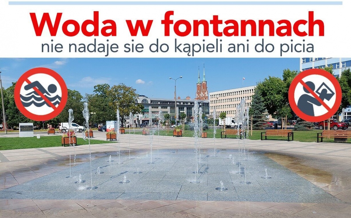 Woda w fontannach nie nadaje się do kąpieli ani do picia...