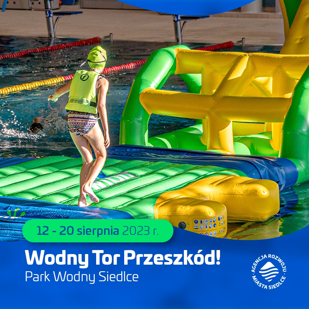 Tor Przeszkód w Parku Wodnym Siedlce