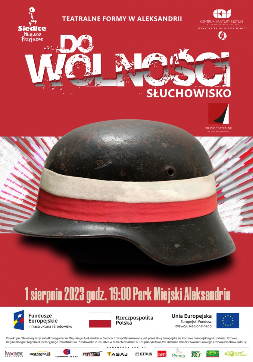Słuchowisko „Do Wolności” w Parku Miejskim Aleksandria - ku pamięci bohaterów Powstania Warszawskiego