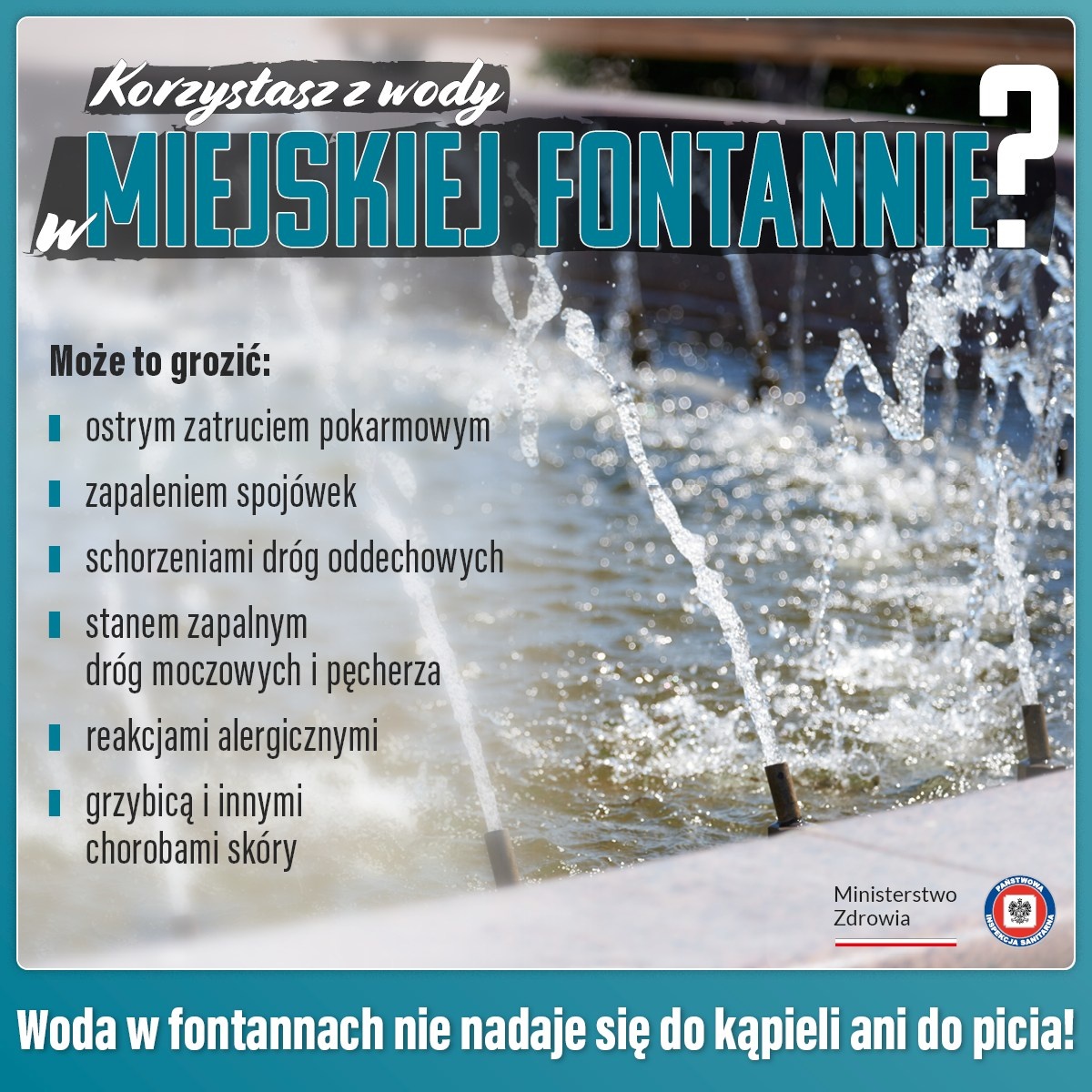 „Woda w fontannie - nie do kąpieli i nie do picia” - przestrzega siedlecki Sanepid