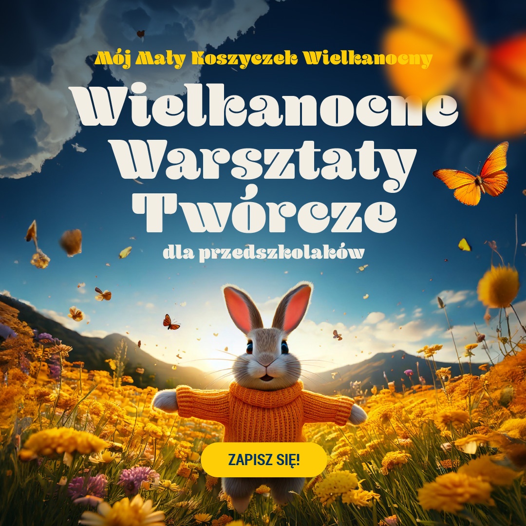 Warsztaty Wielkanocne dla Przedszkolaków