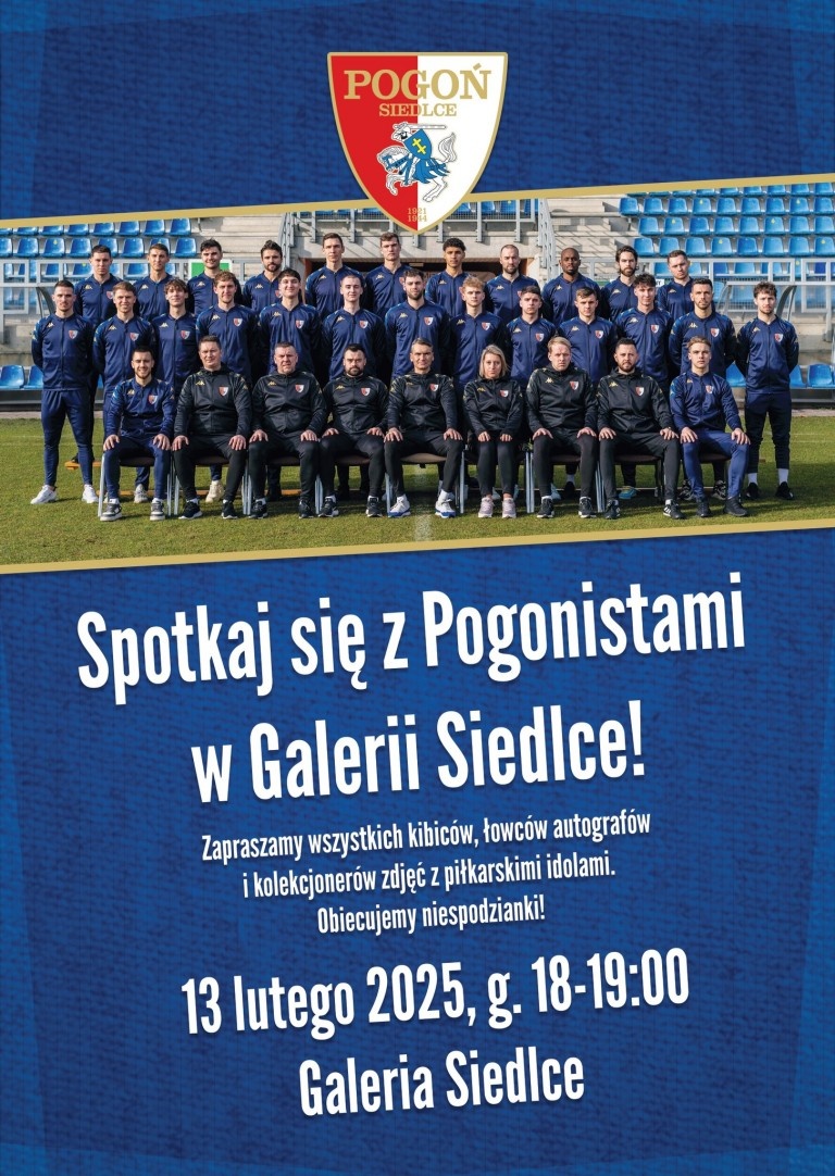 Spotkaj się z piłkarzami Pogoni Siedlce