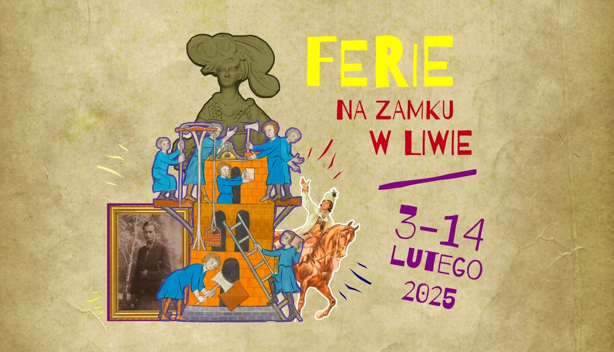Ferie na Zamku w Liwie