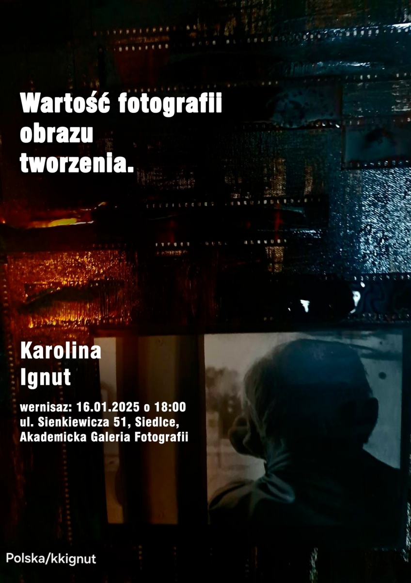 Już dzisiaj wystawa „Wartość fotografii, obrazu, tworzenia” - Karoliny Ignut