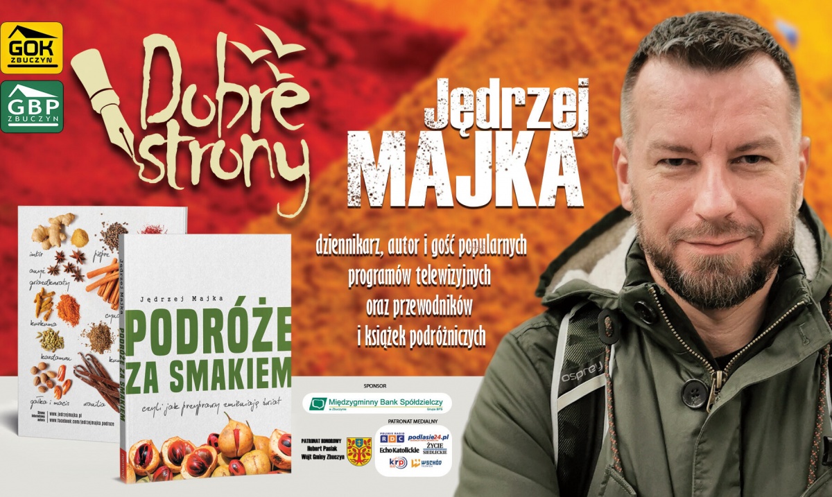 Spotkanie z dziennikarzem i podróżnikiem Jędrzejem Majką w Zbuczynie