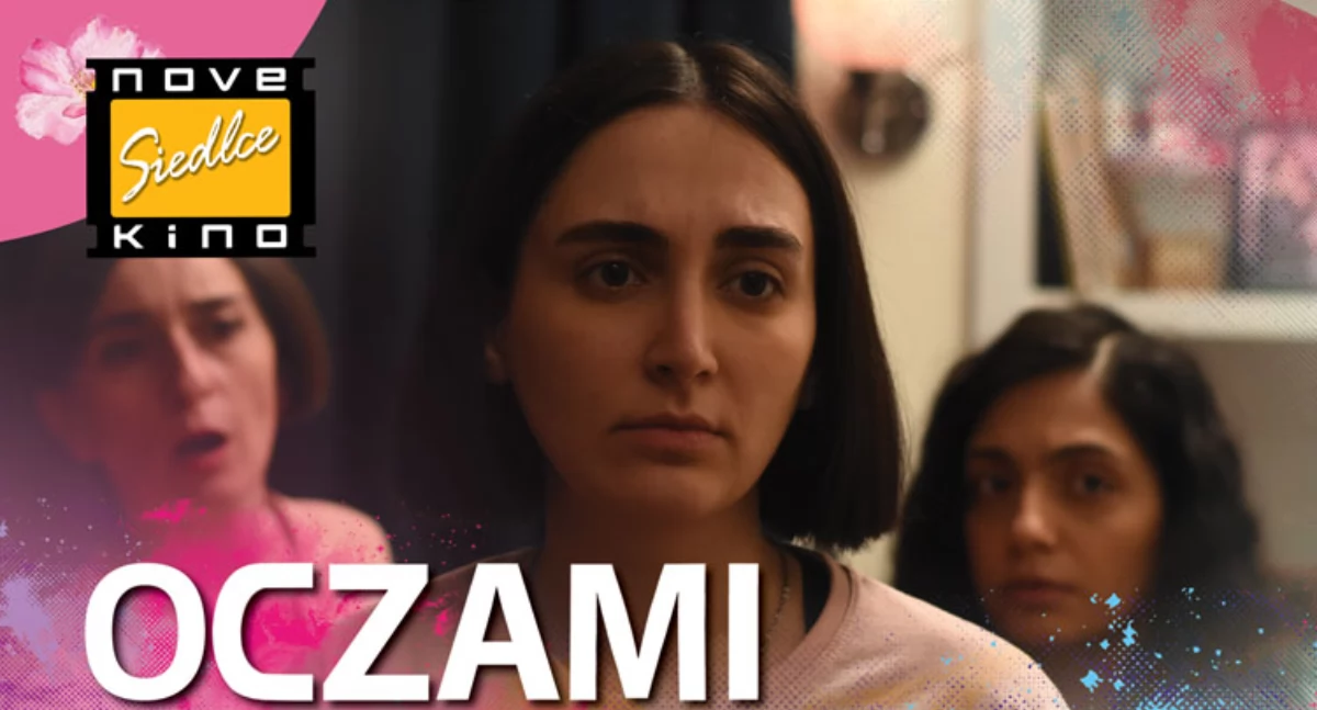 NoveKino Siedlce zaprasza na film w ramach cyklu Oczami Kobiet!