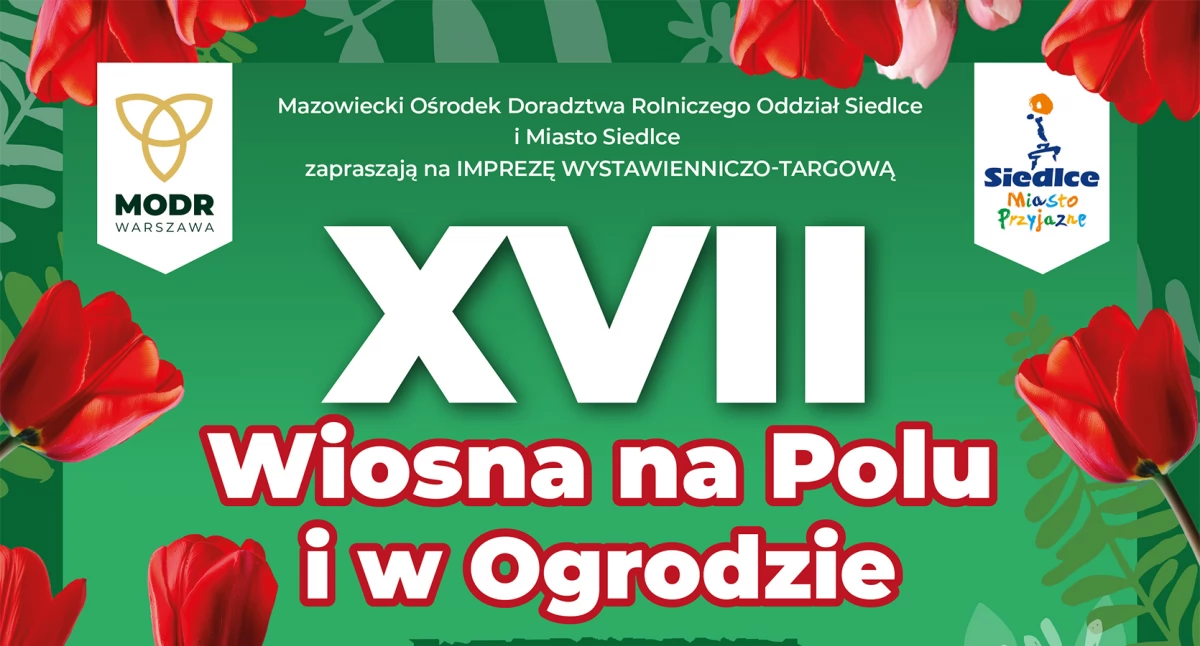 Targi Wiosna na polu i w ogrodzie w Siedlcach