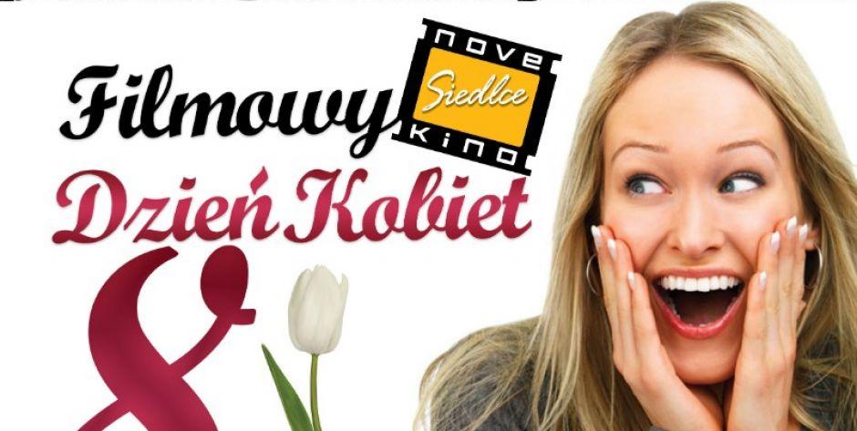 Filmowy Dzień Kobiet w NoveKino Siedlce (rozstrzygnięty)