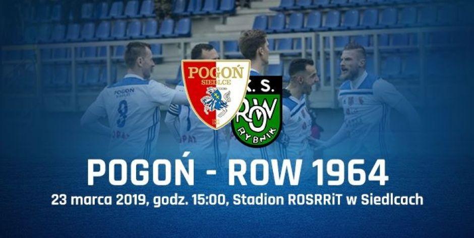Pogoń Siedlce podejmie ROW 1964 Rybnik