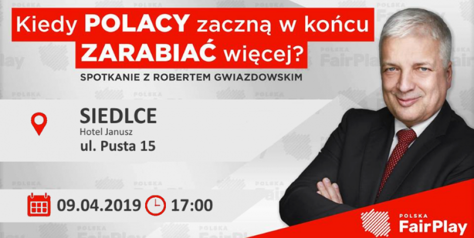 Lider Polski Fair Play Robert Gwiazdowski w Siedlcach
