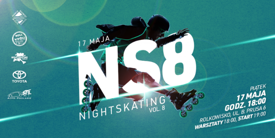 8.  NIGHTSKATING SIEDLCE