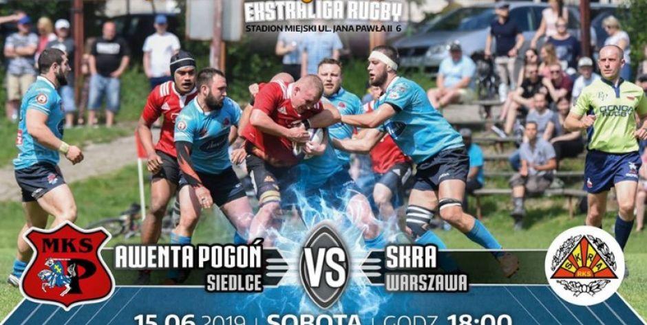 Awenta MKS Pogoń Siedlce zagra o brązowy medal Ekstraligi Rugby