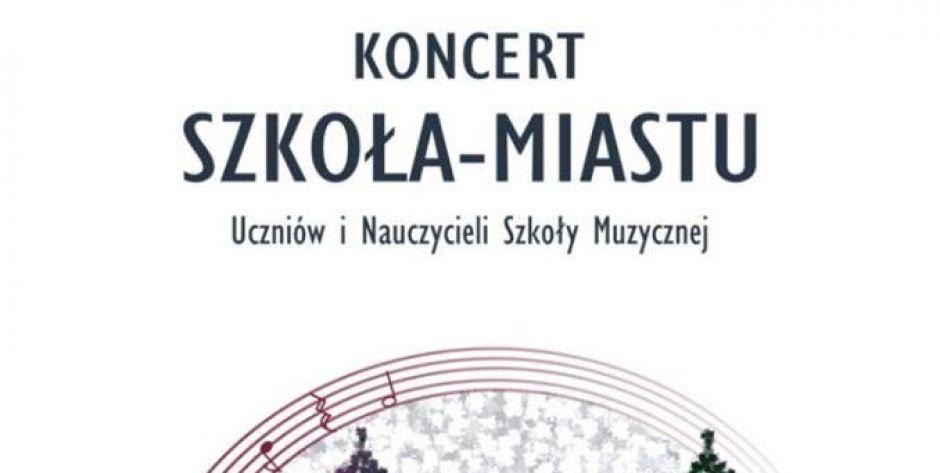 Koncert Szkoła – Miastu w Sokołowie Podlaskim