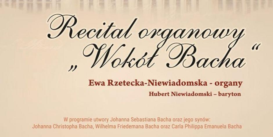 Recital Organowy „Wokół Bacha” w Siedlcach