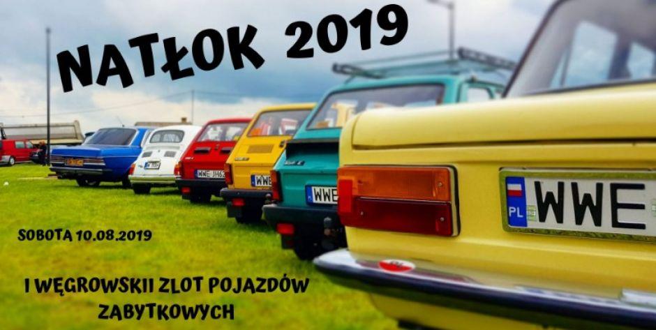 I Węgrowski Zlot Pojazdów Zabytkowych – Natłok 2019!