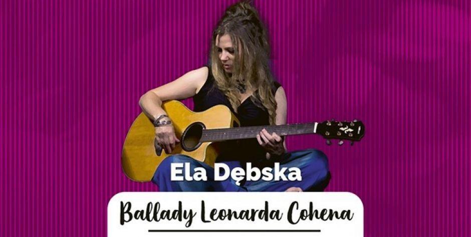 Ballady Leonarda Cohena w Siedlcach – Zaśpiewa Ela Dębska z zespołem