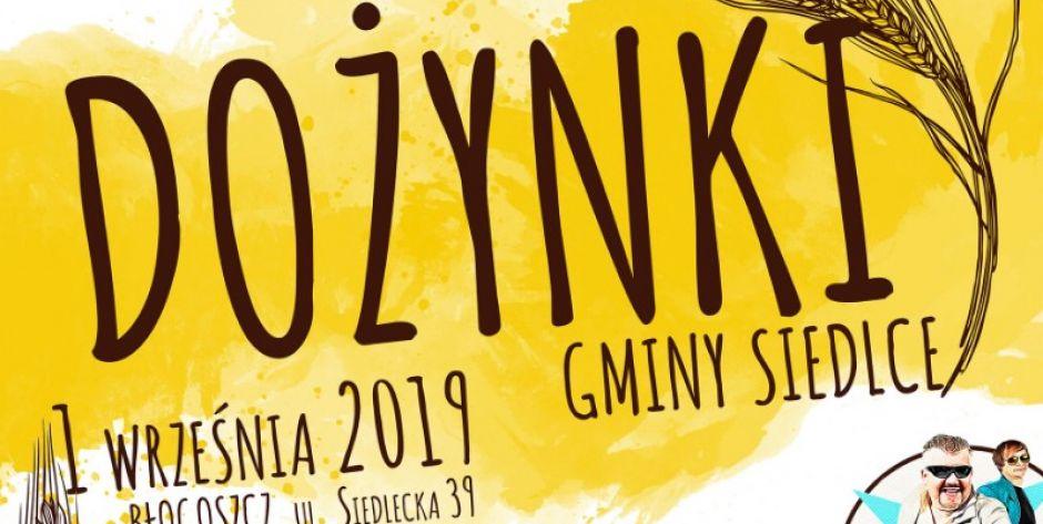 Dożynki Gminy Siedlce w Błogoszczy – Gwiazdą Marcin Siegieńczuk!