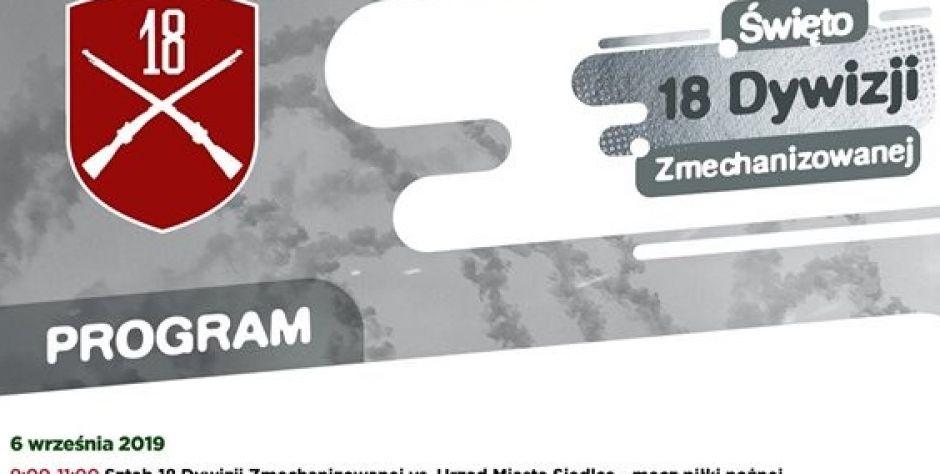 Święto 18 Dywizji Zmechanizowanej w Siedlcach – mecz, pokaz sprzętu, piknik