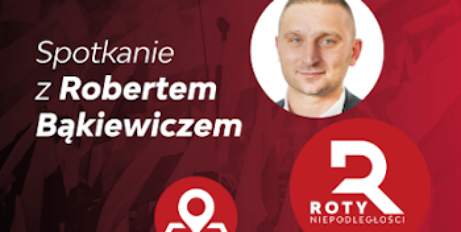 Spotkanie z Robertem Bąkiewiczem – Inicjatorem Rot Niepodległości 
