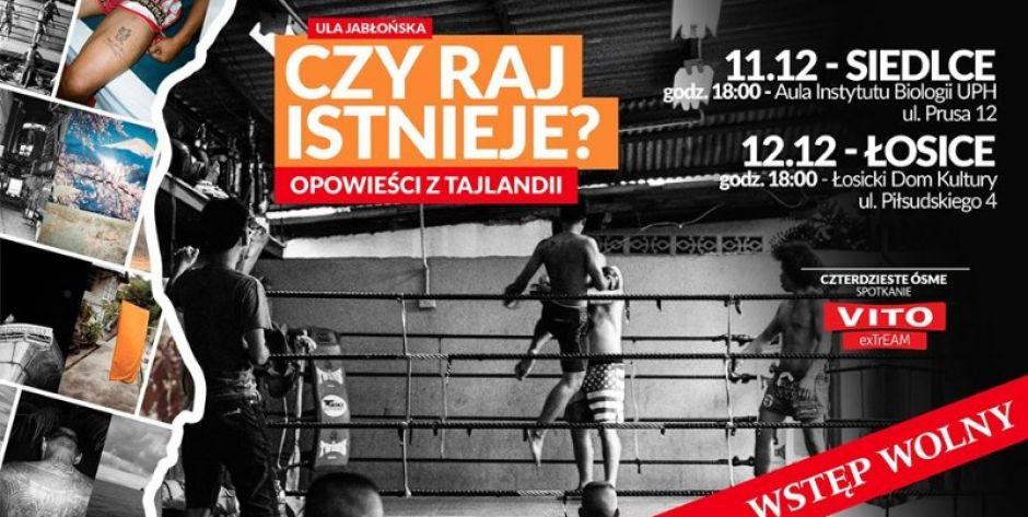 W Siedlcach i Łosicach - O ciemnej stronie Tajlandii
