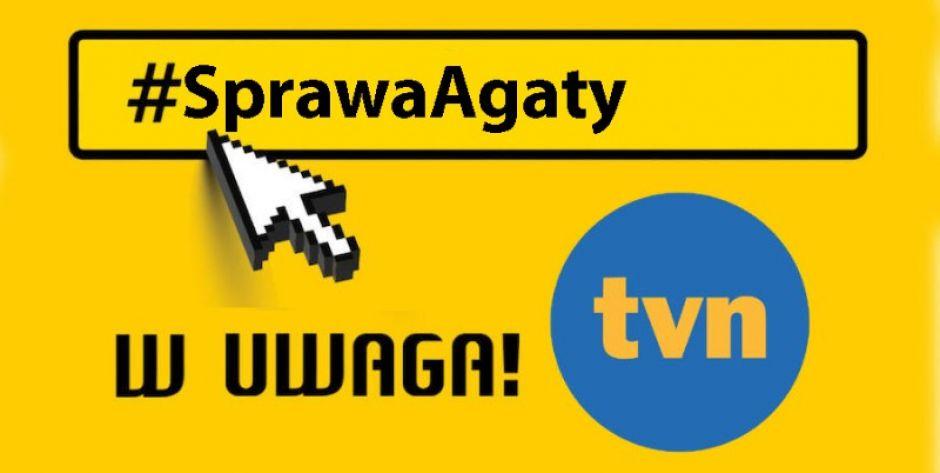 Dzisiaj TVN Uwaga o Agacie K. 