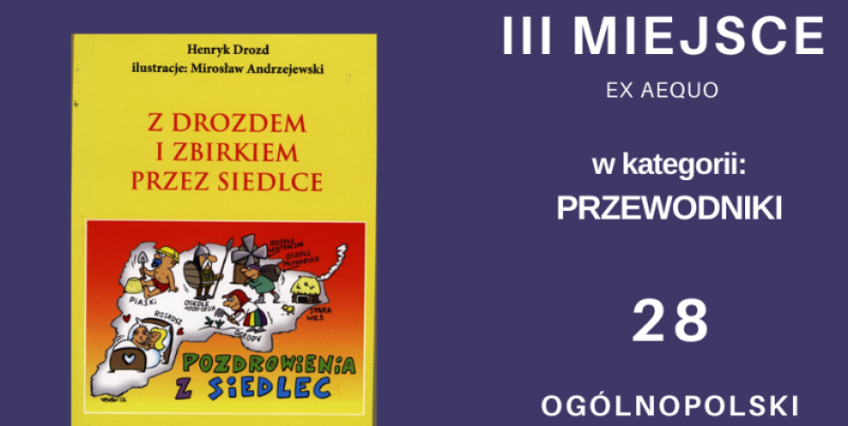 „Z Drozdem i Zbirkiem przez Siedlce” z nagrodą Ogólnopolskiego Przeglądu Książki Krajoznawczej i Turystycznej 