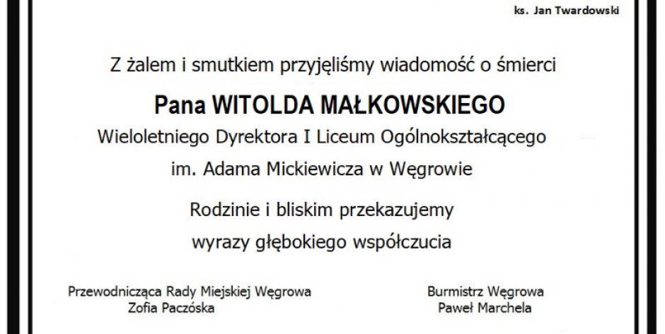 Zmarł Witold Małkowski - wieloletni dyrektor I LO im. Adama Mickiewicza w Węgrowie