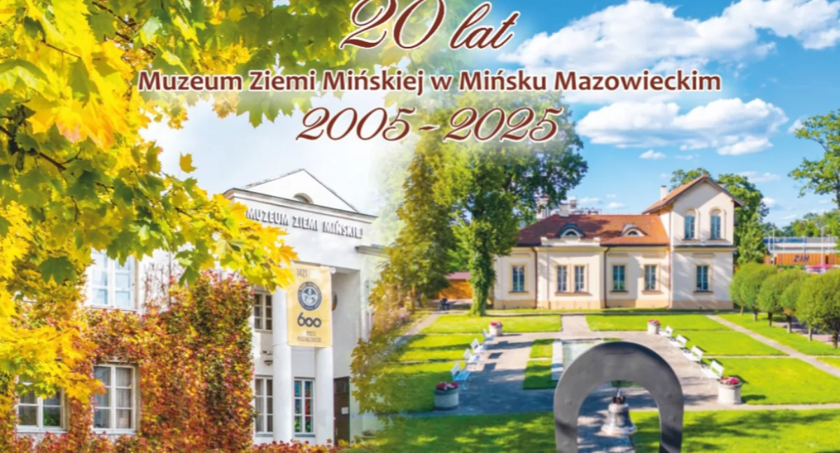20- lecie Muzeum Ziemi Mińskiej