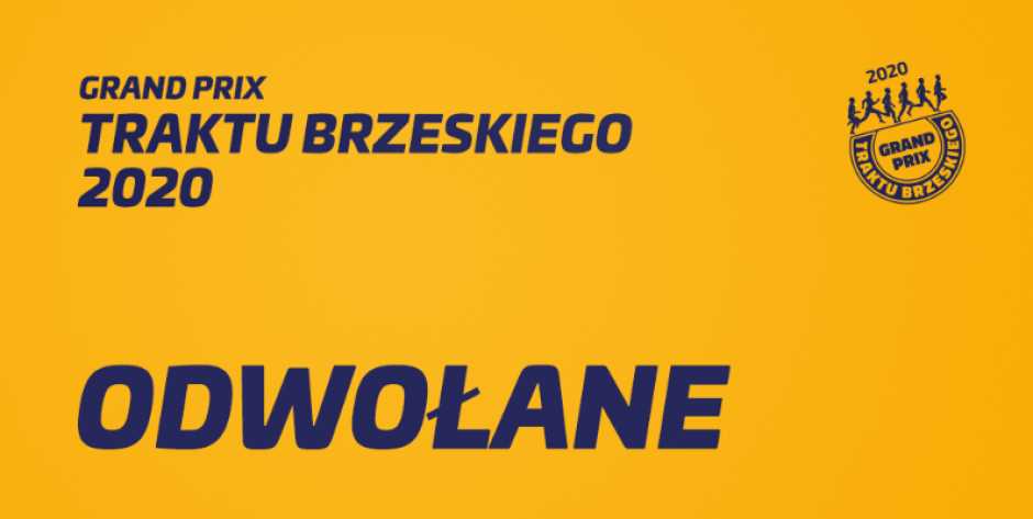Grand Prix Traktu Brzeskiego 2020 odwołane!