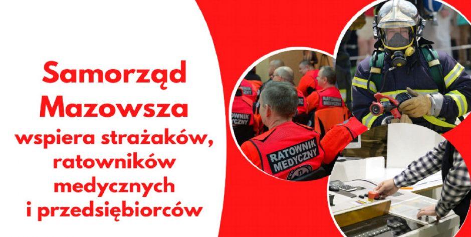 Personel medyczny, strażacy i przedsiębiorcy ze wsparciem samorządu Mazowsza