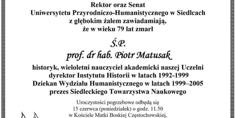Zmarł prof. dr hab. Piotr Matusak 