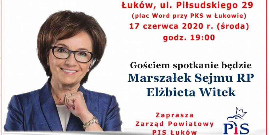 Do Łukowa przyjedzie marszałek Sejmu - Elżbieta Witek