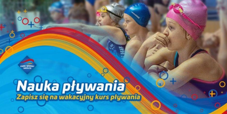 Wakacyjny kurs pływania w Parku Wodnym