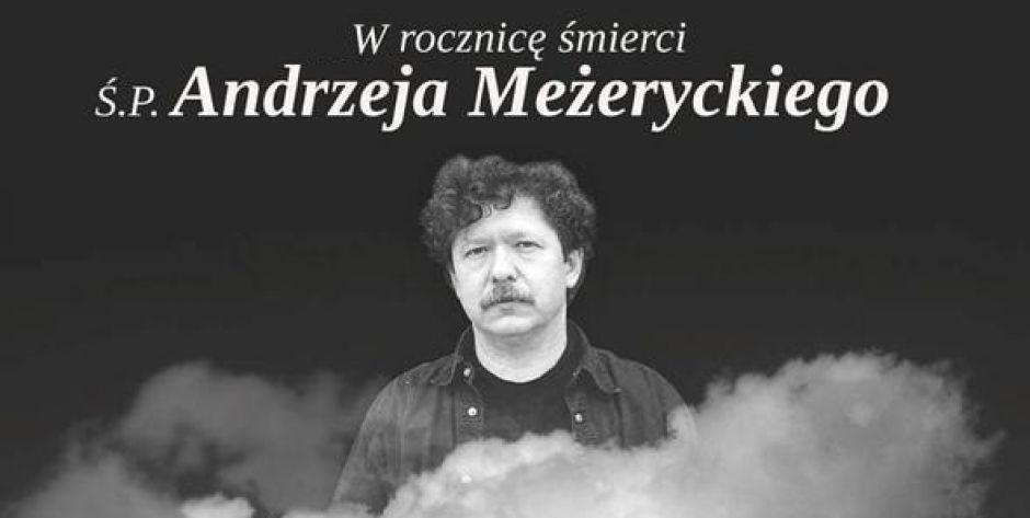 W rocznicę śmierci ś.p. Andrzeja Meżeryckiego
