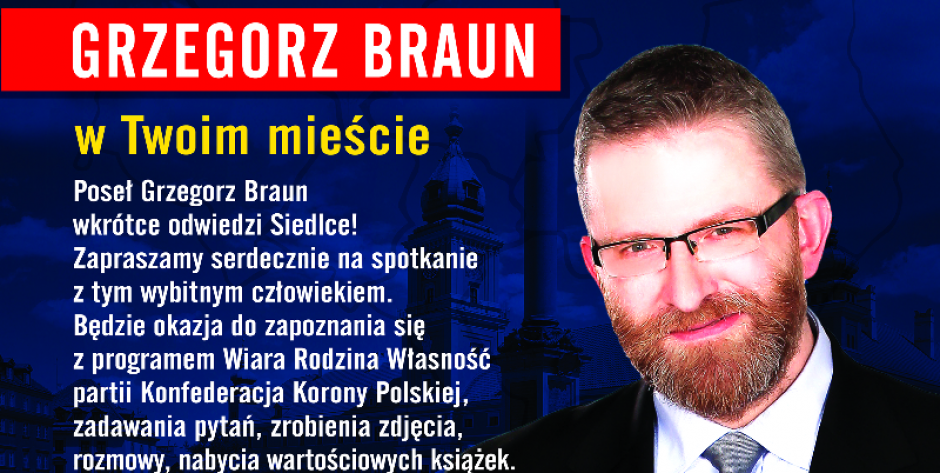 Grzegorz Braun w Siedlcach