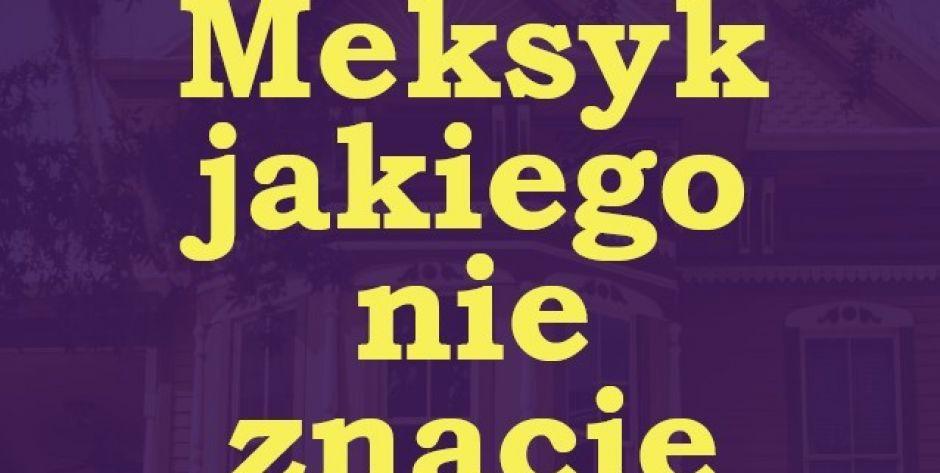 Pastor opowie o Meksyku