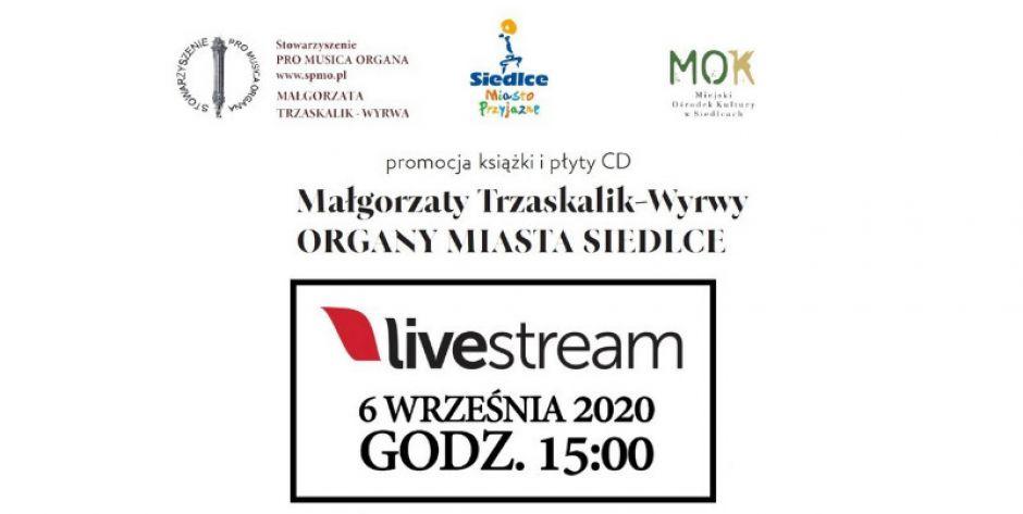 Organy Miasta Siedlce - koncert na żywo