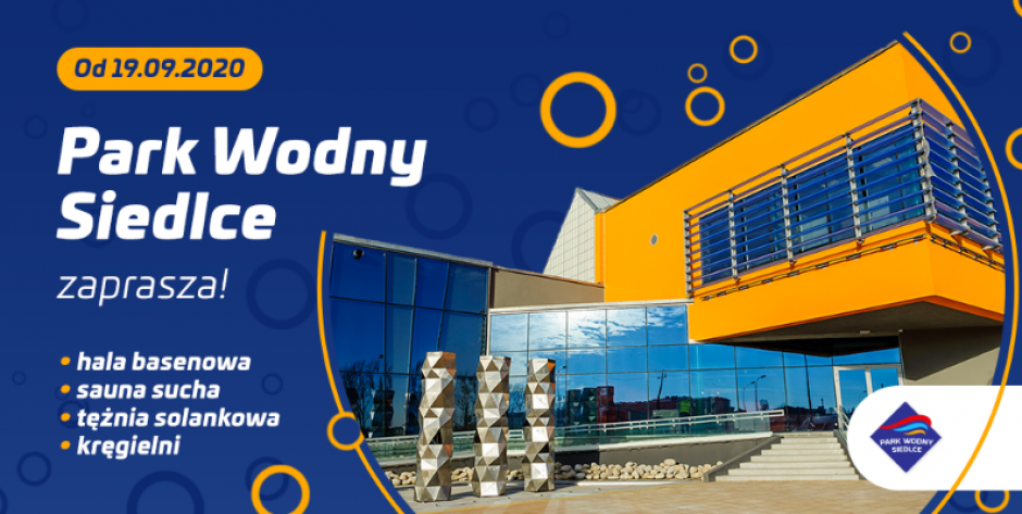 Park Wodny Siedlce już od soboty!