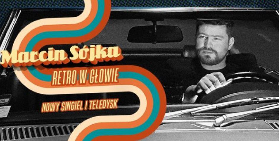 Marcin Sójka - Retro W Głowie. Posłuchaj najnowszego singla siedleckiego artysty!