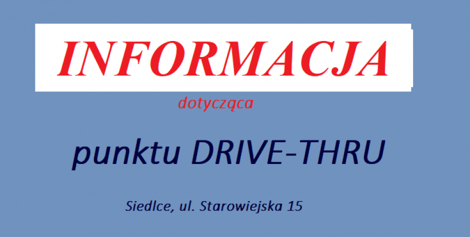Zmiana godzin pracy w punkcie pobrań „DRIVE THRU” w Siedlcach