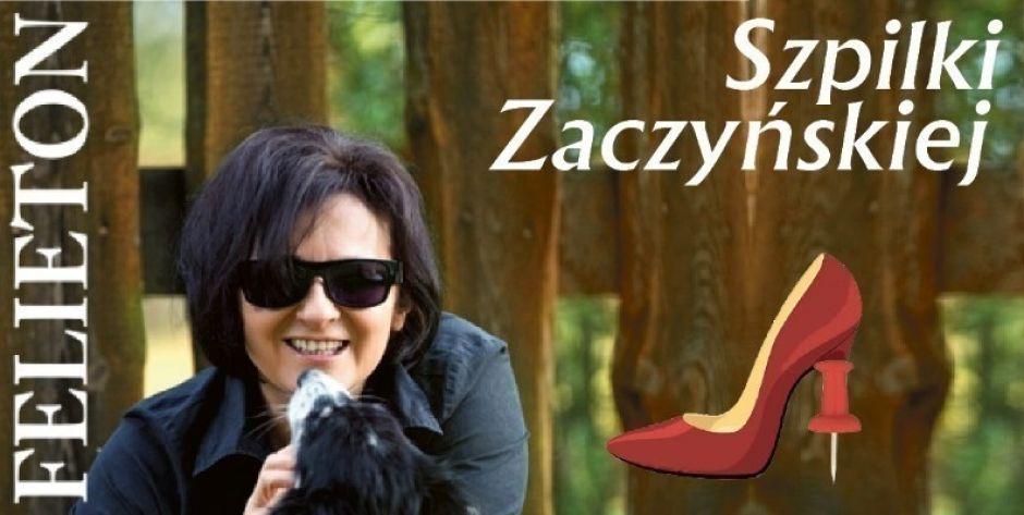 W Polsce dobrze jak w Chinach - Przeczytaj najnowsze „Szpilki Zaczyńskiej”!