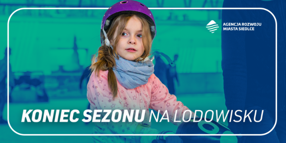 Kończymy sezon na lodowisku