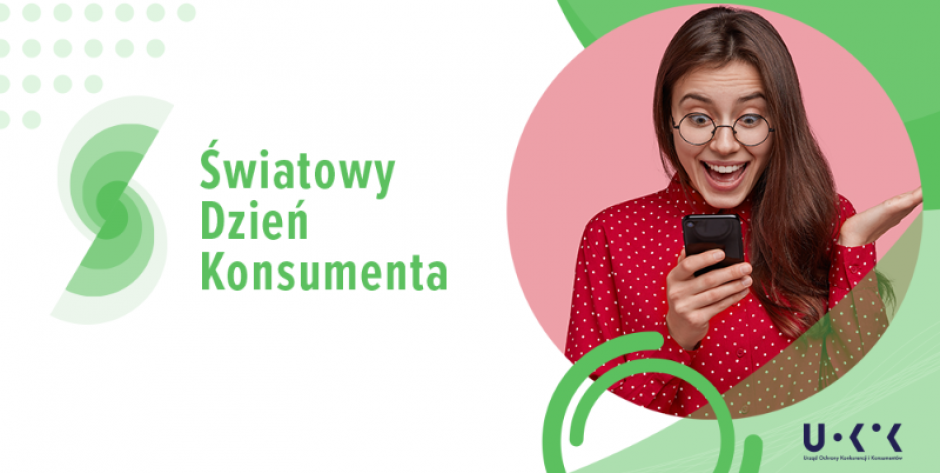 Zbliża się Światowy Dzień Konsumenta!