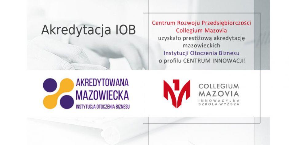 Collegium Mazovia akredytowaną Mazowiecką Instytucją Otoczenia Biznesu