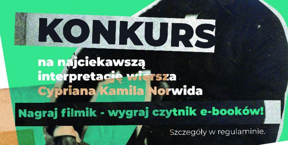 Zaprezentuj wiersz Norwida i wygraj czytnik e-booków!