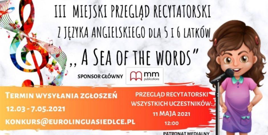 III Miejski Przegląd Recytatorski z Języka Angielskiego dla 5 i 6 latków ,,A Sea of the words”