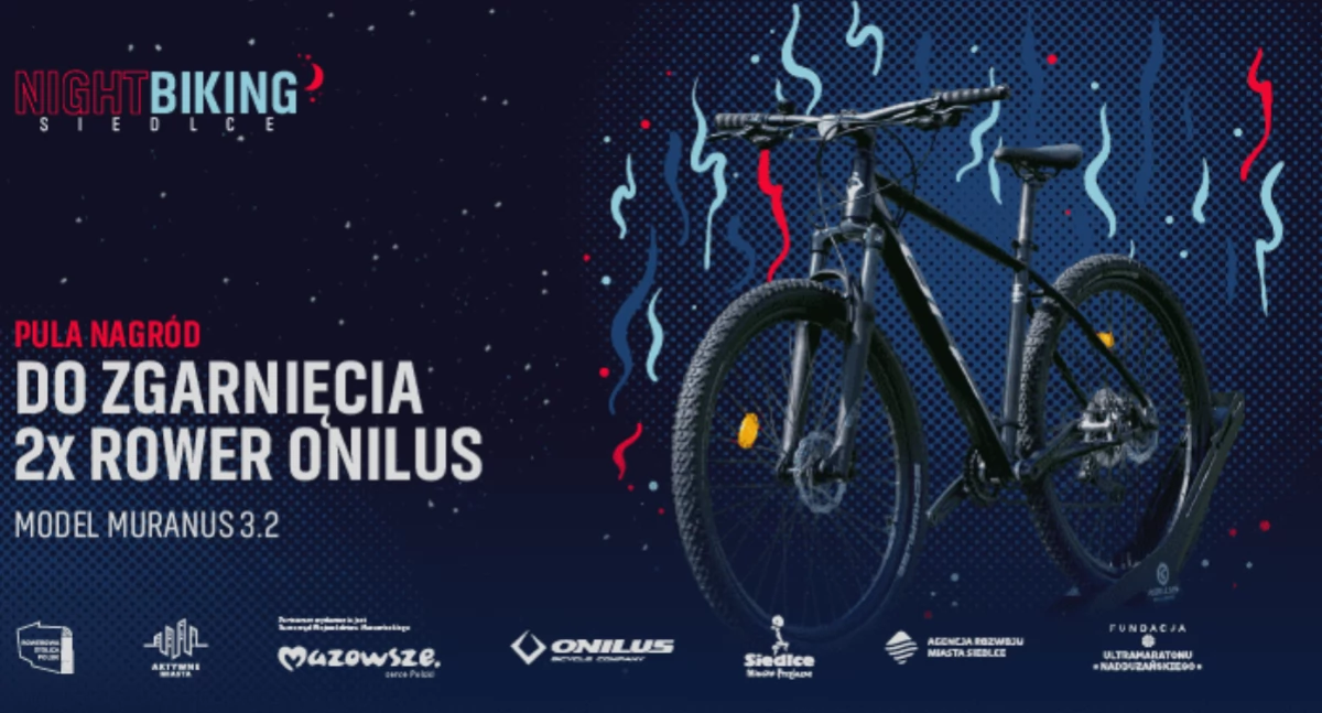 Nightbiking Siedlce, czyli aktywność fizyczna i dobra zabawa!